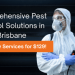 Comprehensive Pest Control Solutions in Brisbane – Same Day Services for $129!